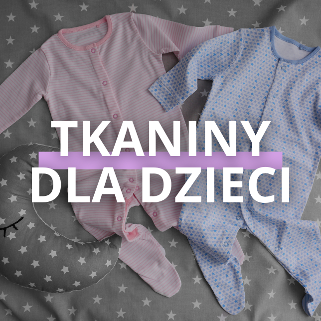 Tkaniny Warszawa_ Tkaniny dziecięce na metry